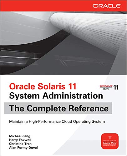 Oracle Solaris 11 system administration. The Complete Reference (Informatica)