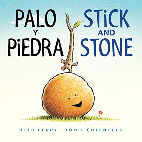 Palo y Piedra/Stick and Stone bilingual