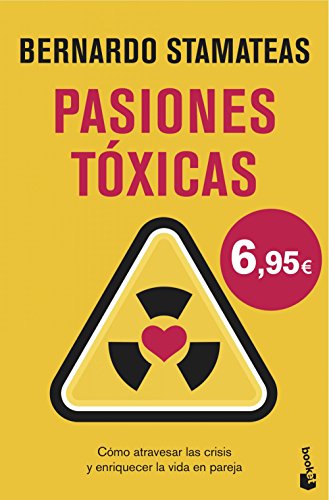 Pasiones tóxicas (Sexualidad y Pareja)