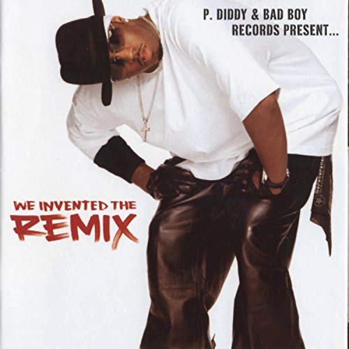 P.Diddy & Bad Boy Records Present