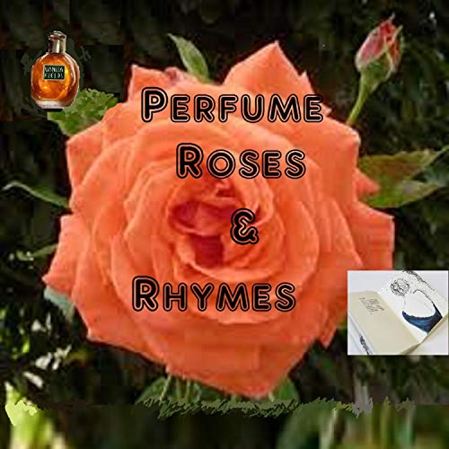 Pefume Roses & Rhymes