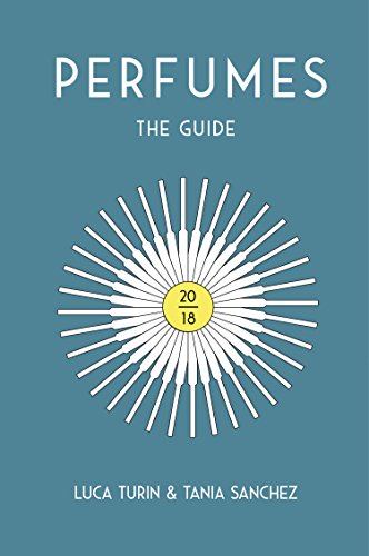 Perfumes The Guide 2018 (English Edition)