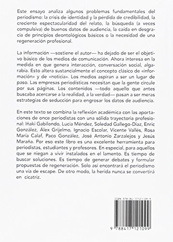 PERIODISMO HERIDO BUSCA CICATRIZ
