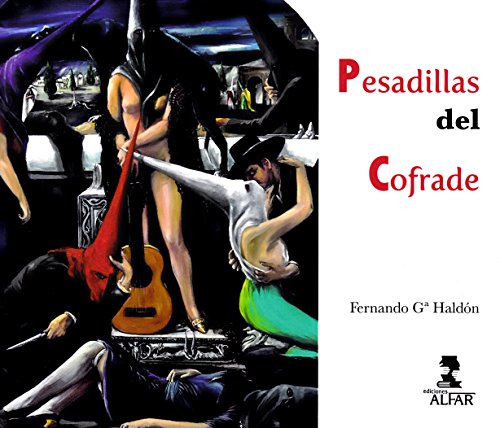 Pesadillas del Cofrade (Semana Santa)