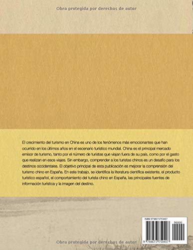 Planteamientos para comprender un nuevo mercado turístico y desarrollar el destino: El caso del turismo chino en España