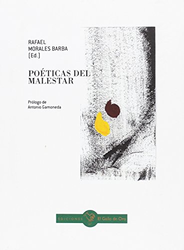Poéticas del malestar: ANTOLOGÍA DE POETAS CONTEMPORÁNEOS (GALLO VERDE (FUERA COLECCION))