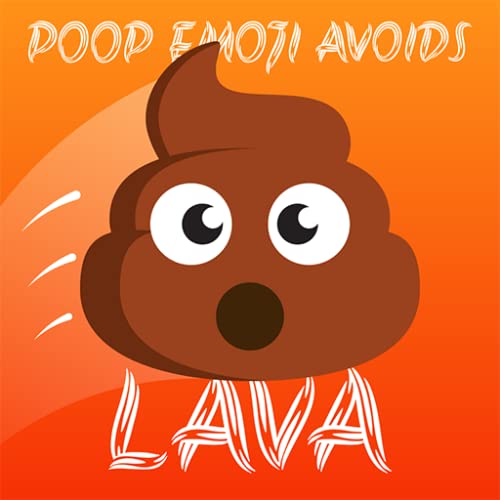 Poop Emoji Avoids LAVA! Jump Up From Hot Floor: Tube Poo Meme Challenge Free Arcade Game