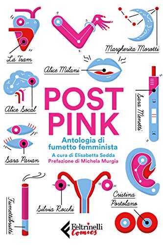 Post Pink: Antologia di fumetto femminista (Italian Edition)