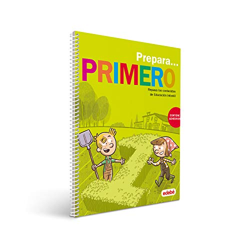 PREPARA PRIMERO: Repasa los contenidos de Educación Infantil (contiene adhesivos)