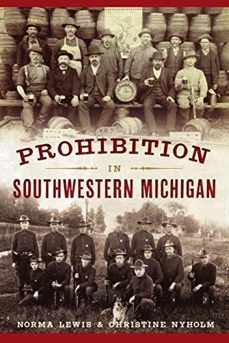 Prohibition in Southwestern Michigan (American Palate) (English Edition)