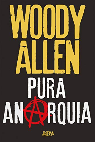 Pura anarquia (Portuguese Edition)