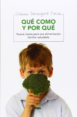 Qué como y por qué (ALIMENTACION)