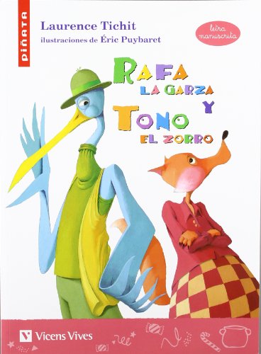 Rafa La Garza y Tono el Zorro (Manuscrita): 9 (Colección Piñata)