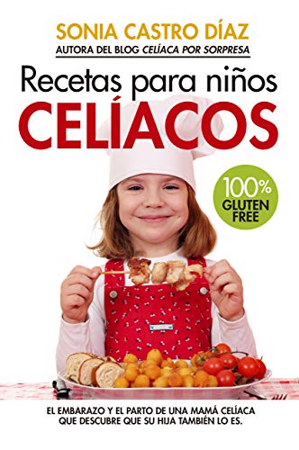 Recetas para niños celíacos (Salud y bienestar)