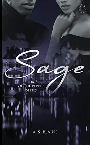 SAGE (The Pepper Trilogy Book 2) (English Edition)
