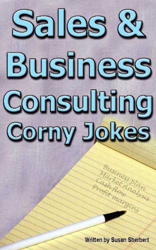 Sales and Business Consulting Corny Jokes (English Edition)