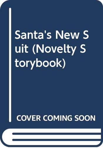 Santa's New Suit (Novelty Storybook S.)