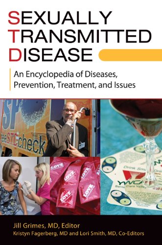 Sexually Transmitted Disease: An Encyclopedia of Diseases, Prevention, Treatment, and Issues [2 volumes] (English Edition)