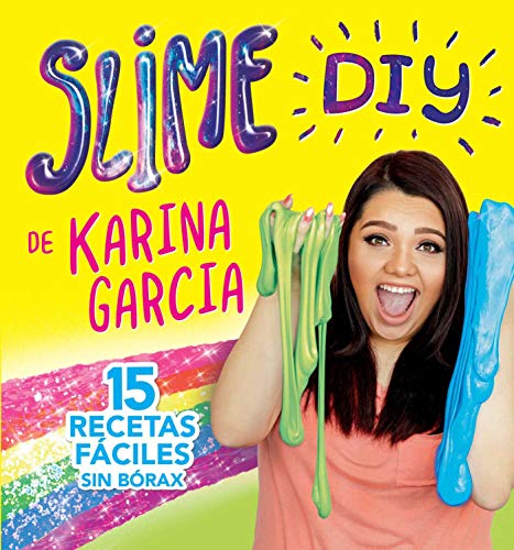 Slime DIY de Karina Garcia (Spanish Edition) (English Edition)
