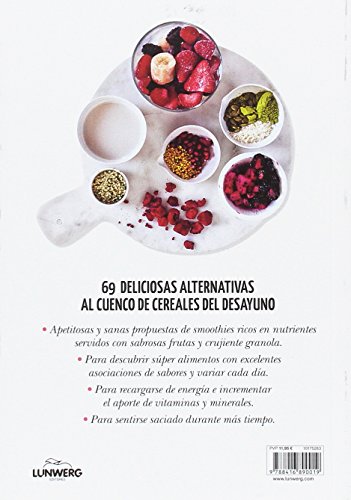 Smoothie Bowls: 69 recetas para empezar bien el día (Come Verde)