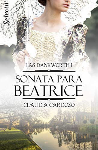 Sonata para Beatrice (Las Dankworth 1)