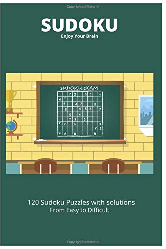 Sudoku Puzzles: Enjoy your brain with this 120  Sudoku Puzzles with solutions from easy to Difficult journal - Notebook - pages