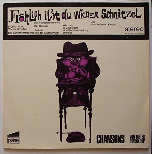 Süverkrüp, Dieter / Chansons von Dieter Süverkrüp / Fröhlich ißt du Wiener Schnitzel / 1965 / Klapp-Bildhülle / pläne # S 22 301 / 22301 / Deutsche Pressung / 12" Vinyl Langspiel-Schallplatte /