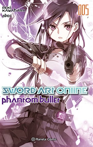 Sword Art Online nº 05 Phantom Bullet 1 de 2 (novela) (Manga Novelas (Light Novels))