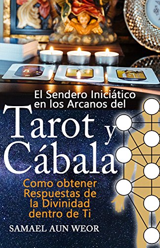 TAROT y CÁBALA: Como obtener Respuestas de la Divinidad dentro de Ti