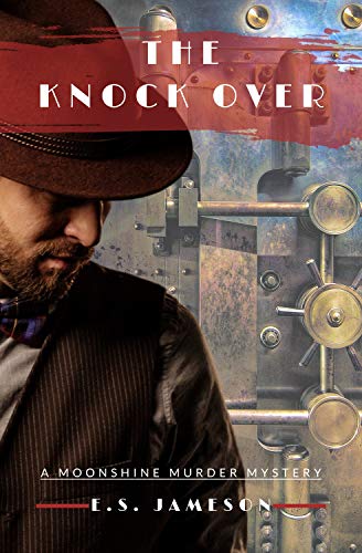 The Knock Over (Moonshine Murder Mysteries Book 2) (English Edition)
