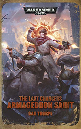 The Last Chancers: Armageddon Saint (Warhammer 40,000) (English Edition)