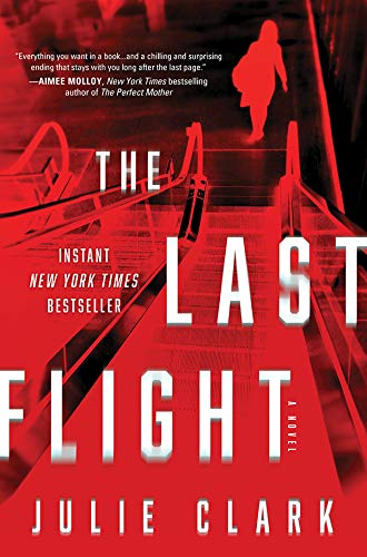 The Last Flight: A Novel (English Edition)
