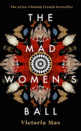 The Mad Women's Ball (English Edition)