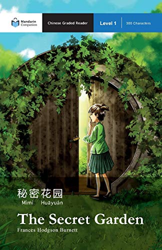 The Secret Garden: Mandarin Companion Graded Readers Level 1
