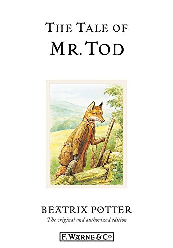The Tale of Mr. Tod (Beatrix Potter Originals Book 14) (English Edition)