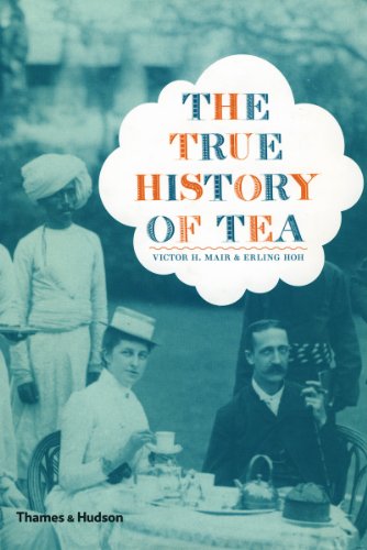 The True History of Tea (English Edition)