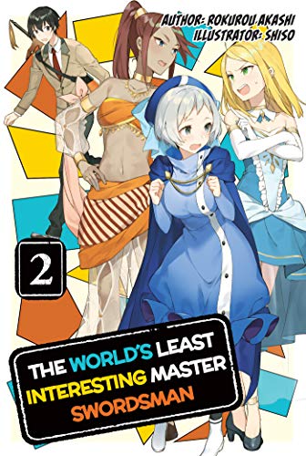 The World's Least Interesting Master Swordsman: Volume 2 (English Edition)