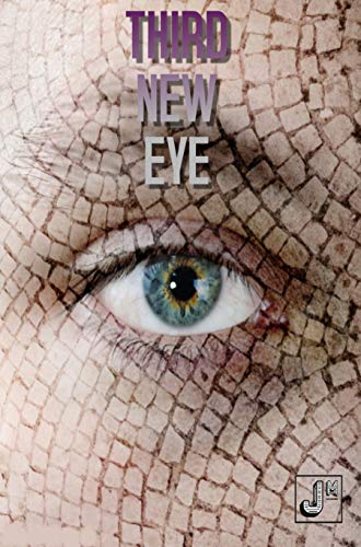 Third New Eye: Mastery of Third Eye Activation, Tested and Quick Functioning Techniques To Raise Consciousness NOW! -- Mental disorder, Pineal gland (English Edition)