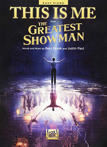 This Is Me (From The Greatest Showman) (Easy Piano)