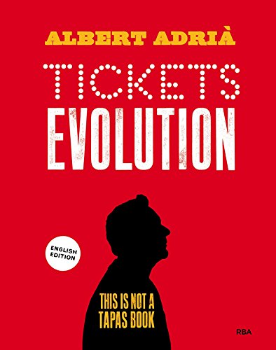 Tickets evolution (GASTRONOMÍA Y COCINA) (English Edition)