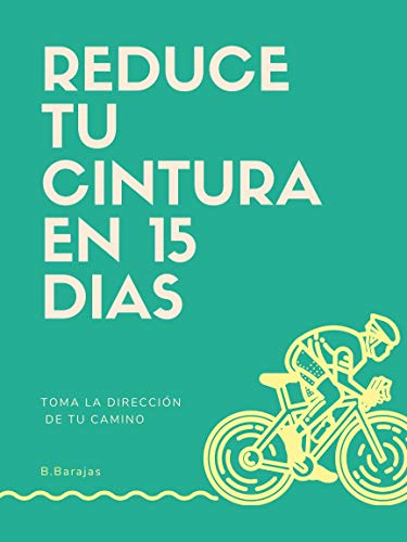 tips para reducir tu cintura en 15 días : libro para bajar de peso en la cuarentena