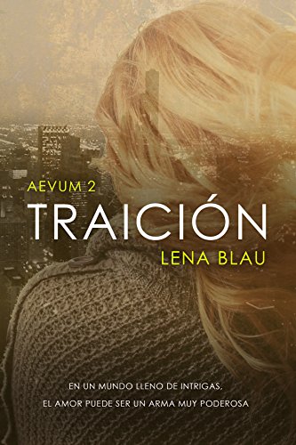 Traición (Bilogía Aevum nº 2)