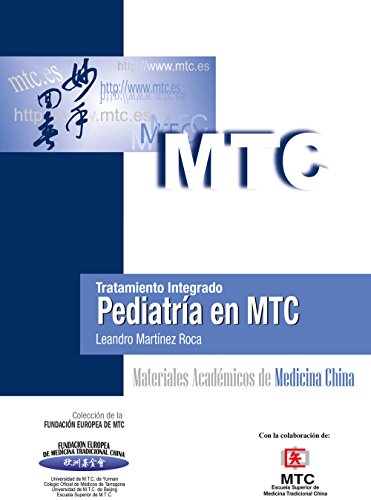Tratamiento integrado. Pediatría en MTC: Materiales Académicos de Medicina China