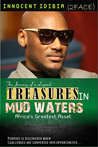 TREASURES IN MUD WATERS: AFRICA'S GREATEST ASSET (English Edition)