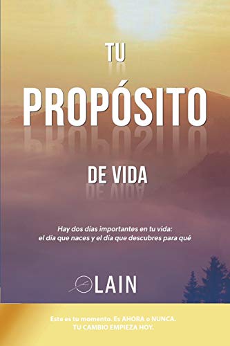Tu Propósito de Vida: 3 (La Voz de Tu Alma)