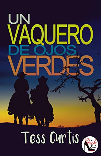 Un Vaquero de Ojos Verdes (Rancho Atkins nº 2)