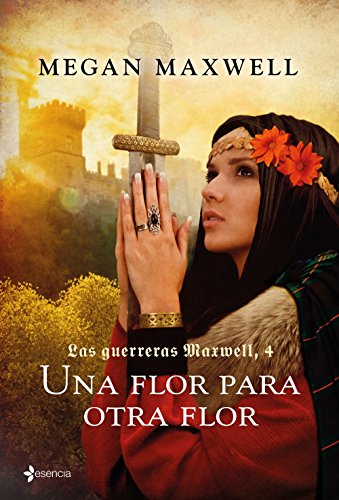Una flor para otra flor (Medieval / Highlander)