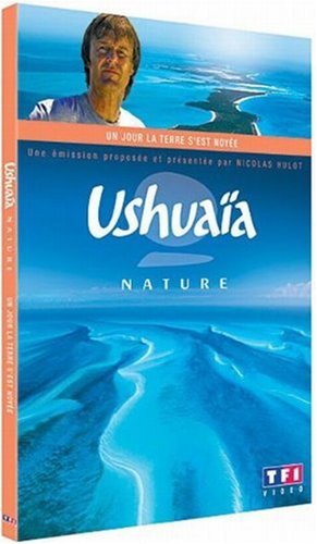 Ushuaïa nature - Un jour la Terre s'est noyée [Francia] [DVD]