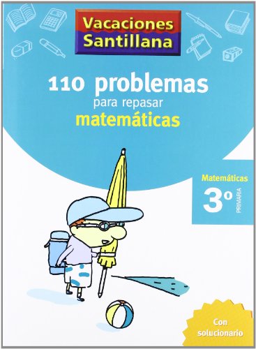 Vacaciónes Santillana 110 Problemas Para Repasar Matemáticas 3 PriMaría - 9788429408393