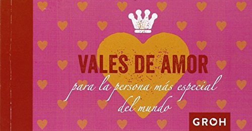 Vales de amor para la persona más especial del mundo (Vales de Regalo)